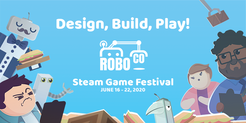 RoboCo is coming to the Steam Game Festival!